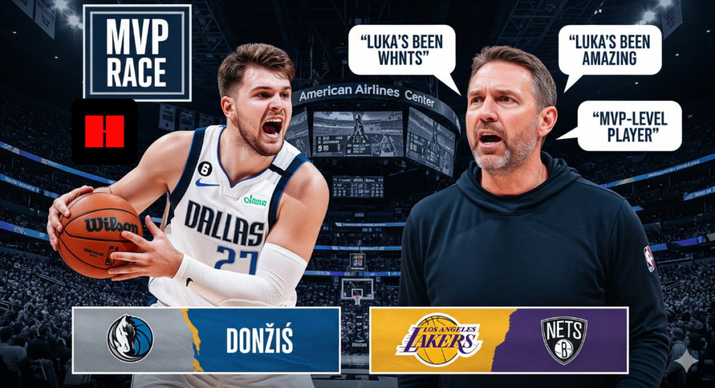 Graphic of Luka Dončić in Dallas uniform with MVP race text alongside a coach reacting, highlighting Lakers vs Nets matchup and MVP-level performance discussion.